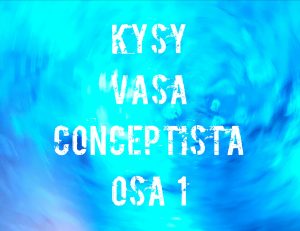 Kysy Vasasta osa 1 Kysy Vasasta osa 1